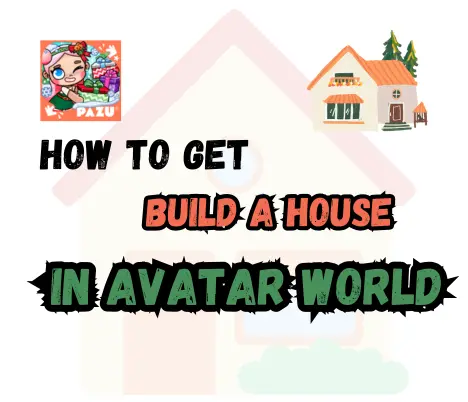How to Build a House in Avatar World: A Complete Guide for Beginners and Pros 1 Expert tips
